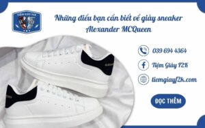 Những điều bạn cần biết về giày sneaker Alexander MCQueen Tiệm Giày F2K